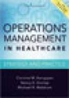 Operations Management in Healthcare: Strategy and Practice